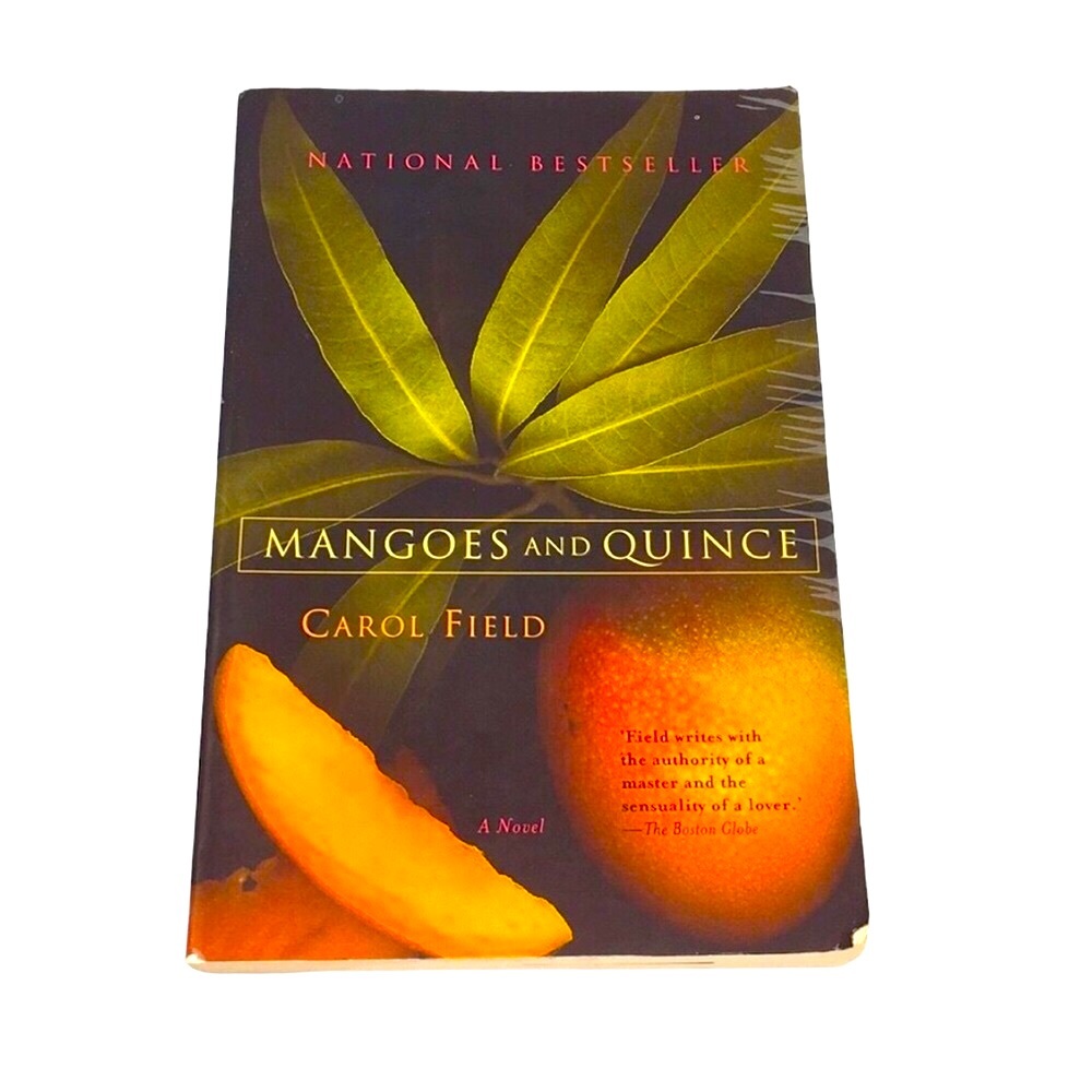 Mangoes and Quince By Carol Field